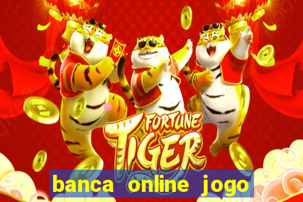 banca online jogo do bicho